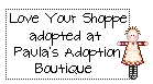 Click here to visit Paula's Adoption Boutique.