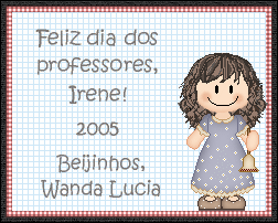 Obrigada Wanda Lúcia !