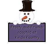 Click here to adopt your Frosty Friends at Kinda Kountry.