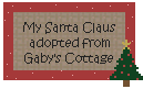 Click here to adopt your Santa at Gaby's Cottage.