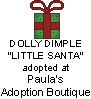 Click here to adopt your Dolly Dimple Santa at Paula's Adoption Boutique.