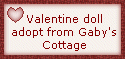 Click here to adopt your Valentine Doll at gaby`s Cottage.