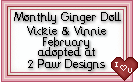 Click here to adopt your February Ginger at 2 Paw Designs.