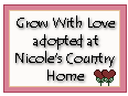 Click here to adopt Grow with Love at Nicole's Country Home.