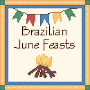 Brazilian June Feasts - Festas Juninas