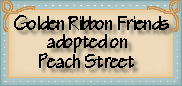 Golden Ribbon Friends at Peach Street.