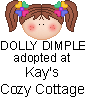 Click here to adopt your Dolly Dimple at Kay's Cozy Cottage.
